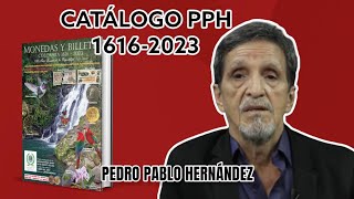 Pedro Pablo Hernández  Catalogo Numismatico Colombiano [upl. by Annot]