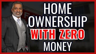 How to Buy Your First Home With NO Money Down [upl. by Sorensen998]