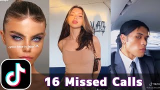 16 Missed Calls  TikTok Compilation [upl. by Rentsch]