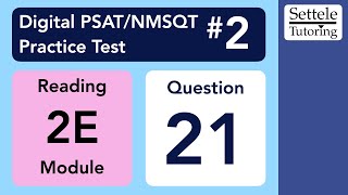 Digital PSAT 2 Reading Module 2E Question 21 grammar [upl. by Gertrud]