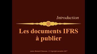 Les documents IFRS à publier [upl. by Feodora]