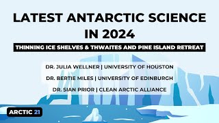 Arctic 21 Thinning Ice Shelves amp Thwaites Glacier Retreat [upl. by Nysila]