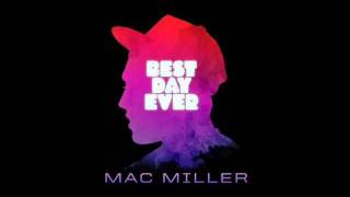 Mac Miller  Best Day Ever Slowed amp Chopped DJ Lalo [upl. by Adnilema898]