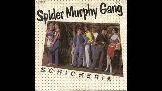 Spider Murphy Gang  Schickeria [upl. by Essam]