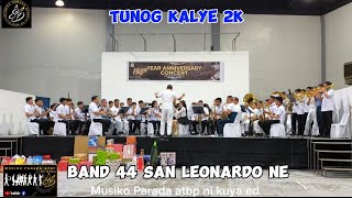 Band 44 San Leonardo NE  138th Anniversary Concert 122923  Tunog Kalye 2K  Arnold Sarreal [upl. by Odraboel]