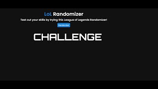 The LoL Randomizer Challenge [upl. by Pelag]