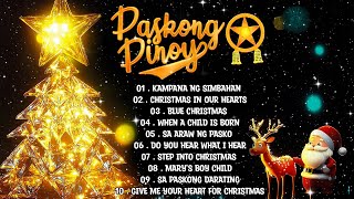 TRADITIONAL TAGALOG Paskong Pinoy 2025  Pinoy OPM Best Tagalog Pasko Song Medley [upl. by Dorsey]