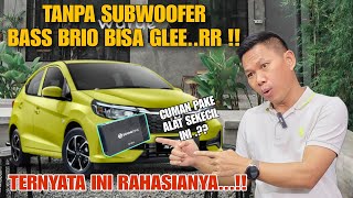 GINI CARA BIKIN BASS BRIO JADI ENAK TANPA PAKE SUBWOOFER  SOUNDTIME EMANG EMEJING [upl. by Mill]