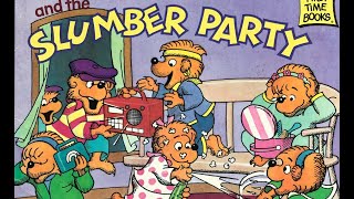 The Berenstain Bears and the Slumber Party  Picture Book Read Aloud [upl. by Heilner193]