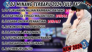 DJ MINANG TERBARU 2024 FULL BASS  VIRAL TIKTOK TURUNKAN HUJAN RAMBANG PATANG SATINGGI TINGGI [upl. by Akli]