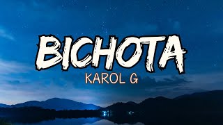 BICHOTA  KAROL G Video con Letra [upl. by Ahsoym]