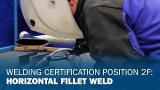 Welding Certification Position 2F Horizontal Fillet Weld [upl. by Black]