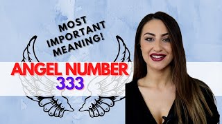 333 ANGEL NUMBER  Most Important Meaning [upl. by Plotkin]