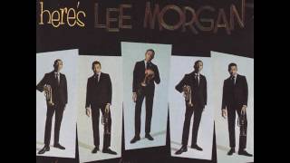 Lee Morgan  1960  Heres Lee Morgan  02 Mogie [upl. by Areema]