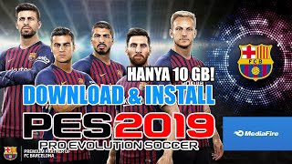 CARA INSTALL GAME PRO EVOLUTION SOCCER PES 2019 BASIC NO PATCH SEASON TERBARU 20242025 [upl. by Eicnahc470]