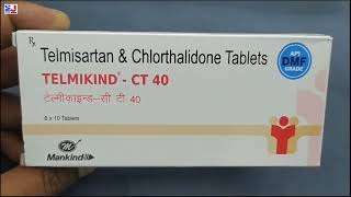 TELMIKINDCT 40 Tablet  TELMIKIND CT Tablets  Telmisartan amp Chlorthalidone Tablets  TELMIKIND CT [upl. by Rufus54]