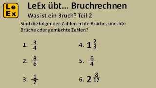 Was ist ein Bruch Teil2 Leex übt Bruchrechnen [upl. by O'Donnell]