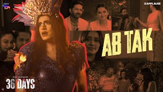 Ab Tak ft Sushant Divgikar  36 Days  Sony LIV  Applause Entertainment [upl. by Anaeco559]