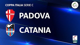 Padova  Catania 21  Coppa Italia Serie C  Gli Highlights [upl. by Lekim]