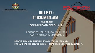 ROLE PLAY  DUE30022  COMMUNICATIVE ENGLISH 2 [upl. by Simonsen]