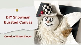 Busted Canvas DIY Snowman Creative Winter Decor [upl. by Grose]