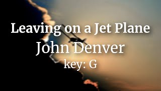 Leaving On A Jetplane  John Denver Acoustic Karaoke [upl. by Hadik]