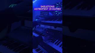 Travis Scott  Skeletons Astrofest 21 Mike Dean Outro pt1 mikedean travisscott astroworld [upl. by Annirok]