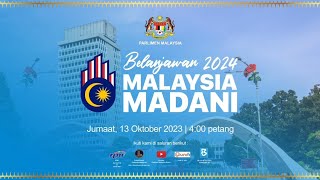 LANGSUNG  Persidangan Dewan Rakyat Pembentangan Belanjawan 2024  13 Oktober 2023 [upl. by Elodia]