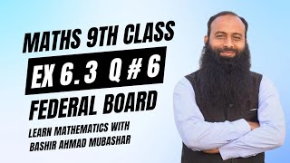 Class 9 math national book foundation  ex 63 Q6  class 9 math fbise  federal 9 math  nbf 9 math [upl. by Yerffe]