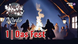 Das Fest  Seelenwinter Himmelssturm  Nordir  S02E01  Beyond LVL One  Eine DampD Kampagne [upl. by Lion]