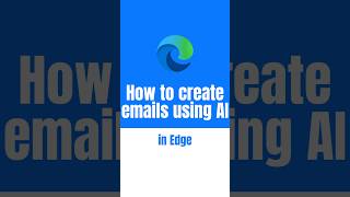 How to create emails using AI in Microsoft Edge COPILOT [upl. by Bobby]