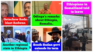 Getachew Reda blasts Redwan Hussain  Another Ethiopian region  Raila Odinga Ethiopia  Somaliland [upl. by Acyssej]