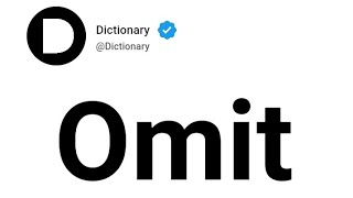 Omit Meaning In English [upl. by Darees]