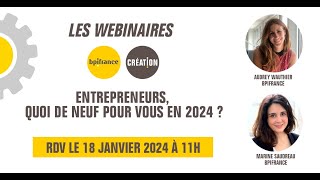 Entrepreneurs quoi de neuf pour vous en 2024 [upl. by Zoi]