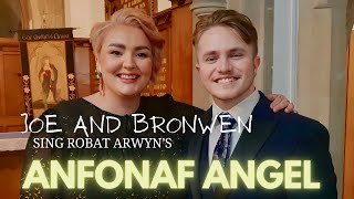 Josef Gray amp Bronwen Lewis duet Anfonaf Angel [upl. by Meluhs237]