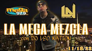 EN VIVO POR MEGA 979FM NYC  SALSA  BACHATA  REGGAETON Y MAS BY DJ LEO NATION  11  18  2023 [upl. by Egoreg]