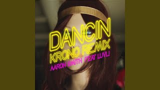 Dancin Krono Remix [upl. by Leumhs]