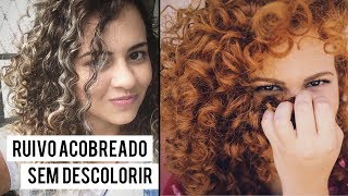 COMO FICAR RUIVA SEM DESCOLORIR Do ombré hair ao ruivo Acobreado [upl. by Reivaj923]