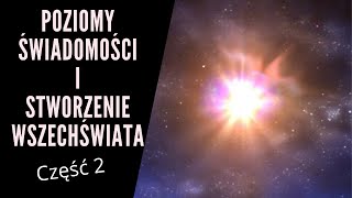 Poziomy świadomości Stworzenie Wszechświata Robert Monroe odc 2 pl eng subtitles [upl. by Middendorf]