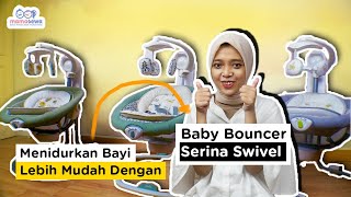 Review Baby Bouncer dari Joie Serina Swivel  Mamasewacom [upl. by Ariaec]