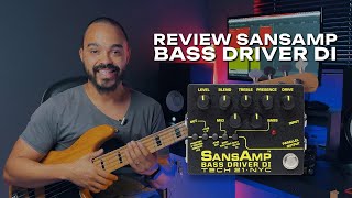 Review  Sansamp Bass Driver DI Tech 21 [upl. by Htrag746]