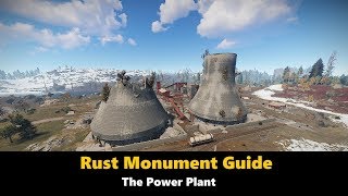 Rust Monument Guide  The Power Plant [upl. by Oileduab]