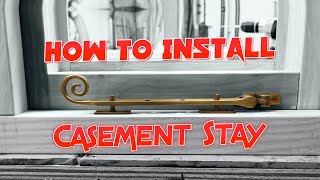 How to Install a Traditional Window Casement Stay [upl. by Anirod]