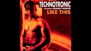 ♪ Technotronic Feat Monday Midnite  Like This Aversion [upl. by Torhert382]