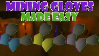 UPDATED Quick Guide to Get Mining Gloves in OSRS [upl. by Jobina]