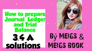 how to prepare JournalLedger and Trial Balance  chapter 3  34 A part 12 meigsamp meigs [upl. by Hilleary750]