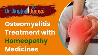 Osteomyelitis Cured with Homeopathy at Dr Singhal Homeo clinic [upl. by Ahsed]