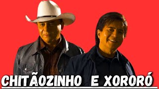 CHITÃOZINHO E XORORÓ  AS GRANDES RECORDAÇÕES [upl. by Johnathon]