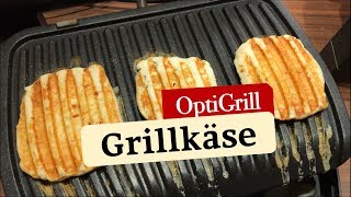 Grillkäse im Tefal OptiGrill [upl. by Roby191]