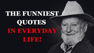 The Funniest Quotes in Everyday Life  Hilarious Quotes for a Joyful Day  Part 1  Fabulous Quotes [upl. by Gusty130]